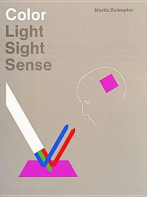 Color: Light, Sight, Sense