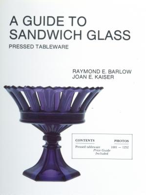 A Guide To Sandwich Glass