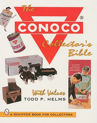 The Conoco (R) Collector's Bible