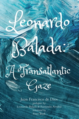 Leonardo Balada - A Transatlantic Gaze