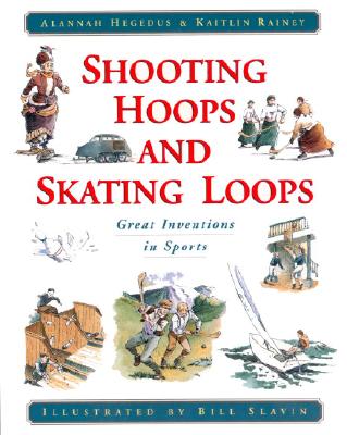 Shooting Hoops and Skating Loops