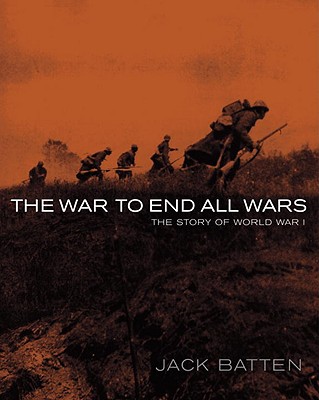 The War to End All Wars