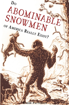 Do Abominable Snowmen of America Really Exist?