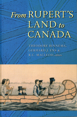 From Rupert's Land to Canada