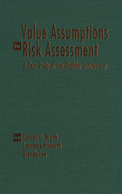 Value Assumptions in Risk Assessment