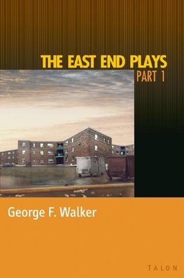 The East End Plays: Part 1