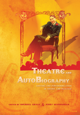 Theatre and AutoBiography