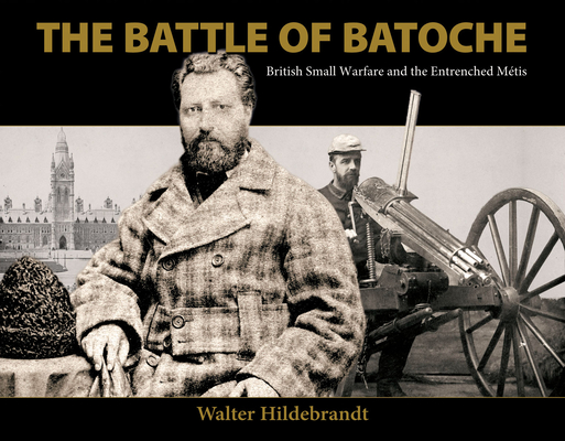 The Battle of Batoche