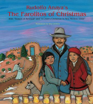 Rudolfo Anaya's The Farolitos of Christmas