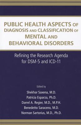 Public Health Aspects of Diagnosis and Classification of Mental and Behavioral Disorders