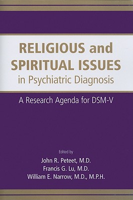 Religious and Spiritual Issues in Psychiatric Diagnosis