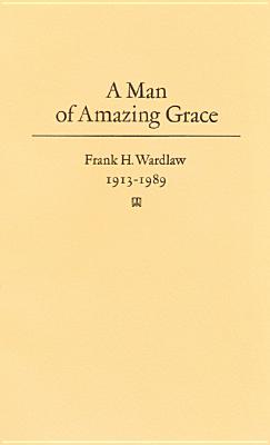 Man of Amazing Grace