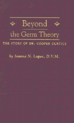 Beyond the Germ Theory