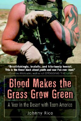 Blood Makes the Grass Grow Green: