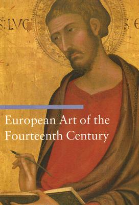 European Art of the Fourteenth Century