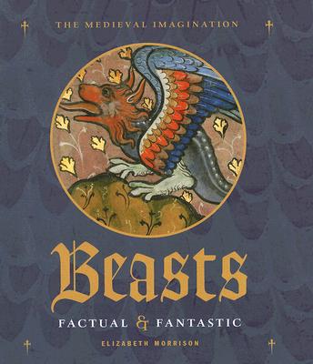 Beasts Factual and Fantastic