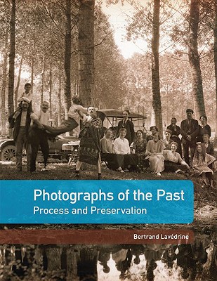 Photographs of the Past - Process and Preservation