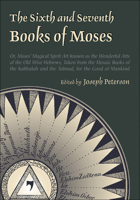 The Sixth and Seventh Books of Moses