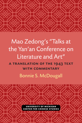 Mao Zedong's "Talks at the Yan'an Conference on Literature and Art