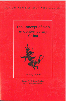 The Concept of Man in Contemporary China