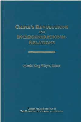 China's Revolutions and Intergenerational Relations