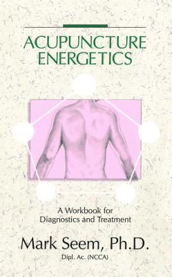 Acupuncture Energetics