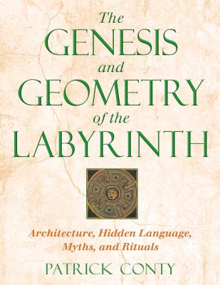 The Genesis and Geometry of the Labyrinth