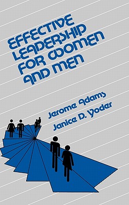 Effective Leadership for Women and Men