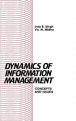 Dynamics of Information Management