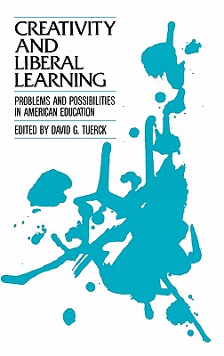 Creativity and Liberal Learning