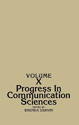 Progress in Communication Sciences, Volume 10