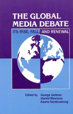 The Global Media Debate