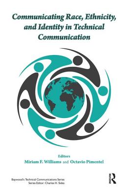 Communicating Race, Ethnicity and Identity in Technical Communication