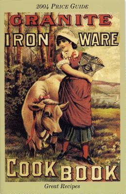 The Granite Iron Ware Cook Book