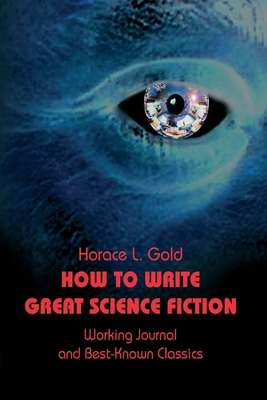 How to Write Great Science Fiction