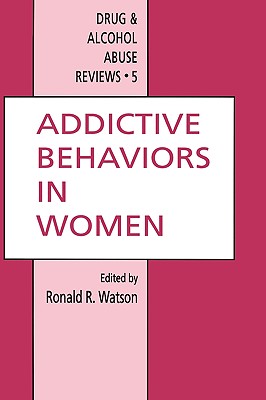 Addictive Behaviors in Women