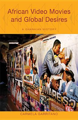 African Video Movies and Global Desires