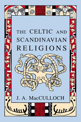 The Celtic and Scandinavian Religions