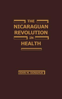 The Nicaraguan Revolution in Health