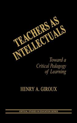 Teachers as Intellectuals