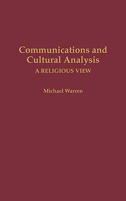 Communications and Cultural Analysis