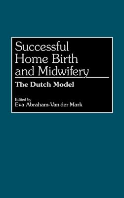 Successful Home Birth and Midwifery