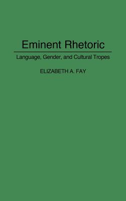 Eminent Rhetoric