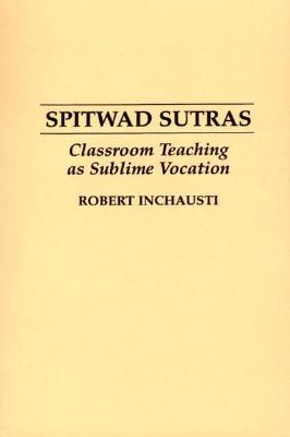 Spitwad Sutras