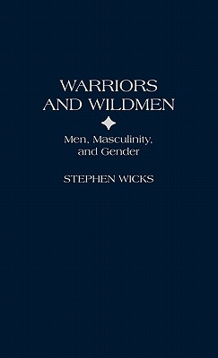 Warriors and Wildmen