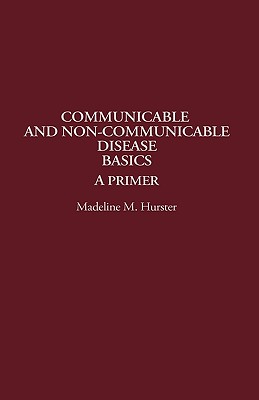 Communicable and Non-Communicable Disease Basics