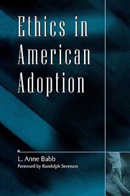 Ethics in American Adoption