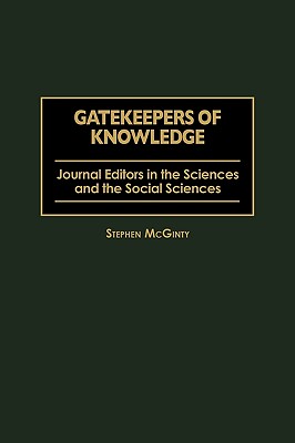 Gatekeepers of Knowledge
