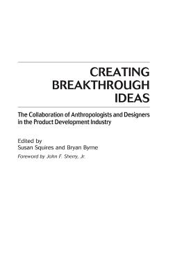 Creating Breakthrough Ideas