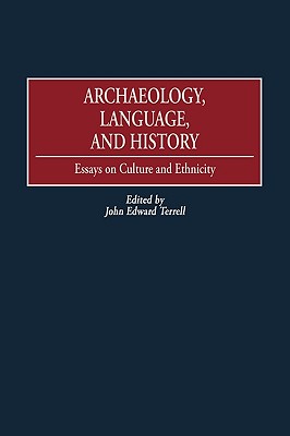 Archaeology, Language, and History